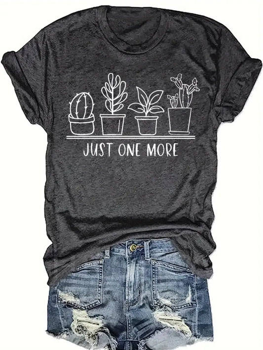 "Just One More"  Black T-Shirt
